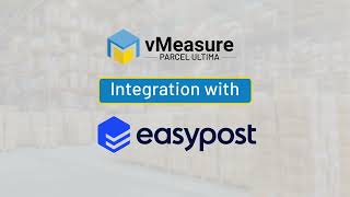 vMeasure Parcel Ultima + Easypost Integration | Accurate Parcel Dims & Carrier Comparison
