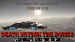 DEATH WITHIN THE DUNES (CINEMATIC STORY / NO COMMENTARY)