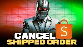 How to CANCEL Order on SHOPEE when already SHIPPED