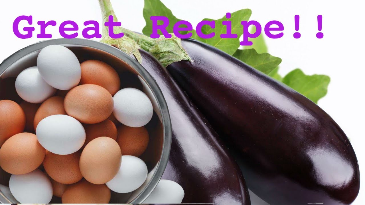 Eggs with Eggplants RECIPE!!! YouTube