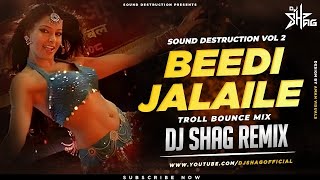 Beedi Jalaile (Remix) DJ Shag | Troll Mix | MC Stan Dialogue | Omkara | Saif Ali Khan, Bipasha Basu