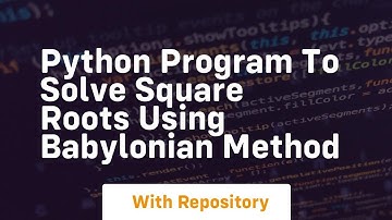 Python program to solve square roots using babylonian method