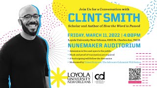 A Conversation with Clint Smith - Author How the Word is Passed
