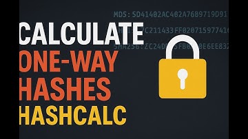 How to Calculate One-Way Hashes with HashCalc | MD5, SHA1, SHA256 Tutorial 🔐