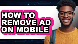 How to Remove Ad on Mobile (full Guide) screenshot 5