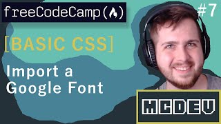 #7 Import a Google Font | Basic CSS | Solution + Overview