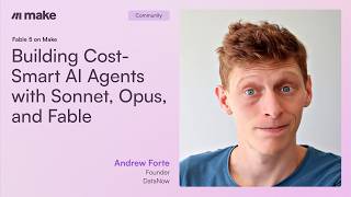 Building Cost-smart Ai Agents With Sonnet, Opus, And Fable On Make