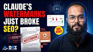 Claude AI Watermark EXPLAINED: Is Google Going to Detect & Punish AI Content