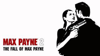 Max Payne 2 The Fall Of Max Payne Soundtrack