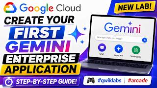 Create Your First Gemini Enterprise Application #qwiklabs #arcade screenshot 5