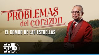 Problemas Del Corazón, El Combo De Las Estrellas - Video