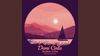 Demi cinta Nora Vita
