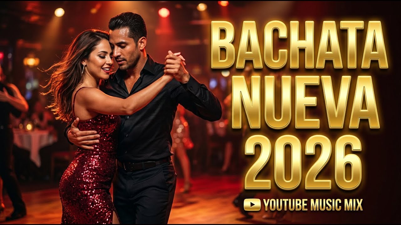 Bachata Romántica 2026 🌹 | Ritmos para Bailar con el Corazón
