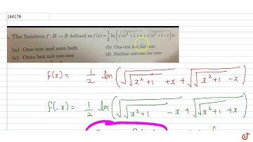 The function `f : R - gt R` defined as  `f (x) =1/2 In (sqrt(sqrt(x^2+1)+x) + sqrt(sqrt(x^2+1)