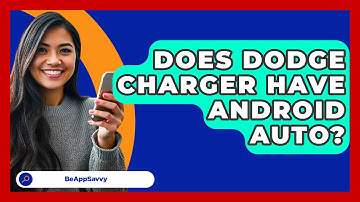 Does Dodge Charger Have Android Auto? - Be App Savvy