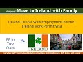 Ireland work permit visa ireland pr in 2 years move to ireland with family