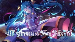 Nightcore - All Around The World (Lyrics)