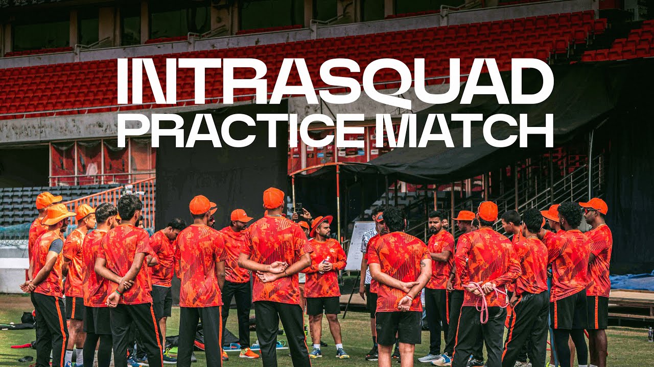 Intra Squad Practice Match | Sunrisers Hyderabad