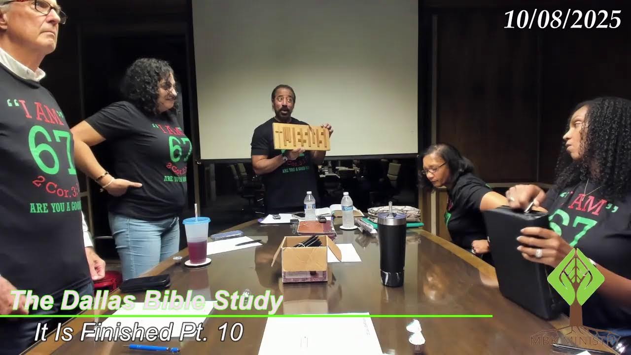 Dallas Bible Study Live -  It Is Finished Pt. 10 - 10/08/2025