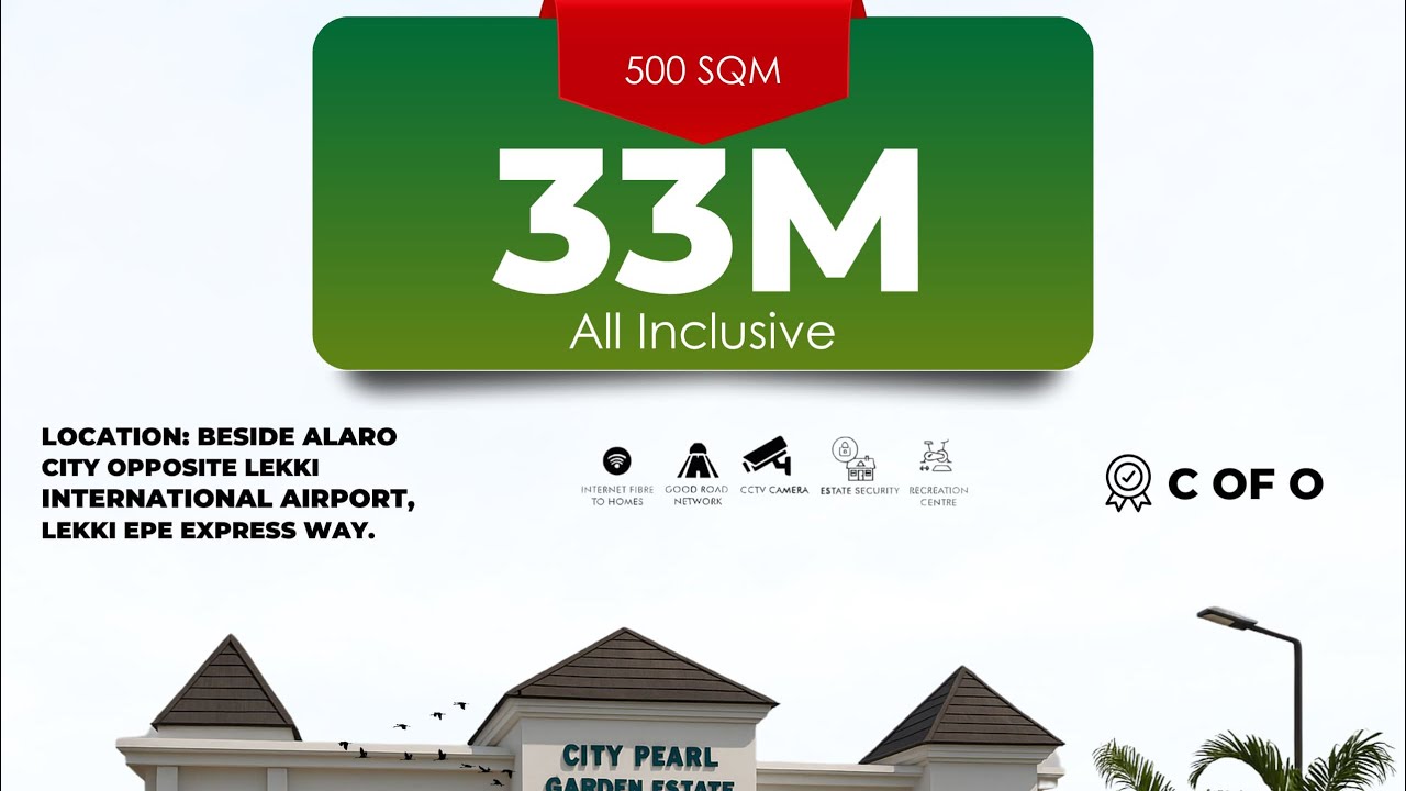 CITY PEARL AND GARDEN ESTATE 2.0, LEKKI EPE EXPRESSWAY