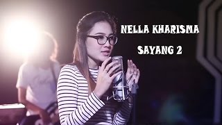 NELLA KHARISMA SAYANG 2 ~ HD VIDEO