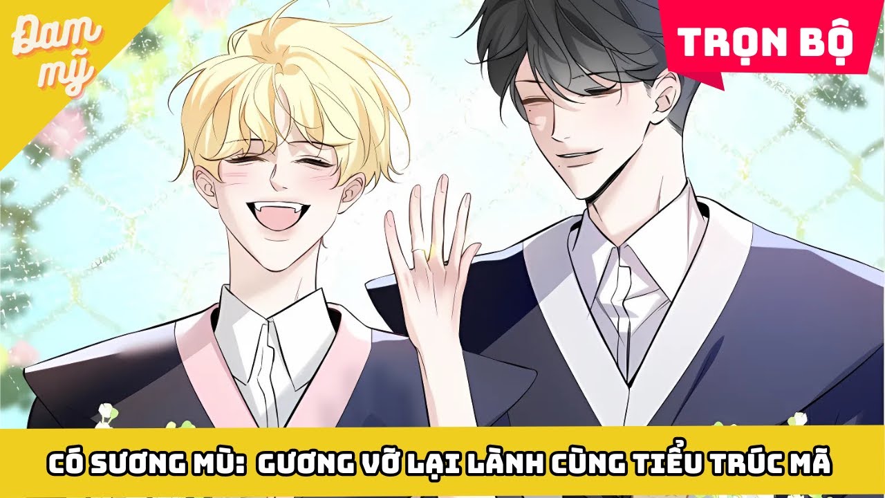 ALL IN ONE | Năm Ấy Câu Trả Lời Của Em Là “Đồng Ý” | Nhà Gió Kể Chuyện Đam Mỹ