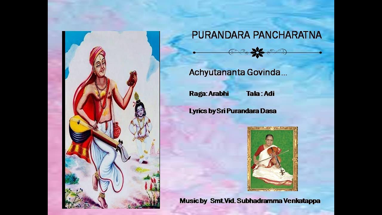 Achyutananta Govinda  Purandara Pancharatna  Subhadramma Venkatappa