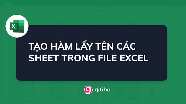 Hướng dẫn lập lít danh sách các sheep trong excel