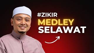 #zikir | Medley Zikir Dan Selawat | Perjalanan Dakwah UWA