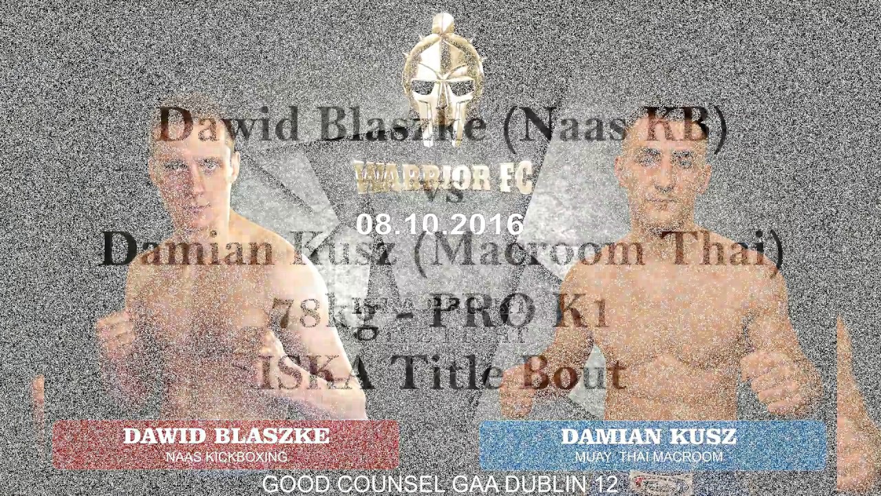 Dawid Blaszke vs Damian Kusz (Fight Video)