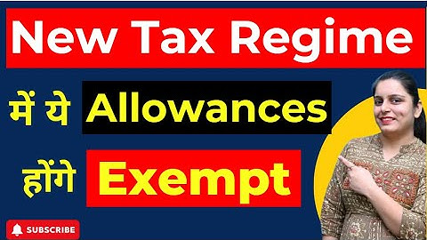 Which Allowances Are Exempt in the New Tax Regime? | Income Tax 2025-26 | Salary Tax Planning