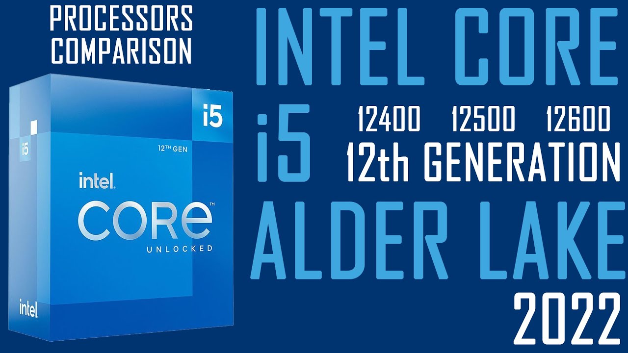 INTEL i5 12th GEN PROCESSORS | 🔥12400🔥12500 🔥12600🔥 | ALDER LAKE