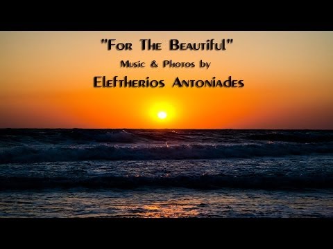 'For The Beautiful'