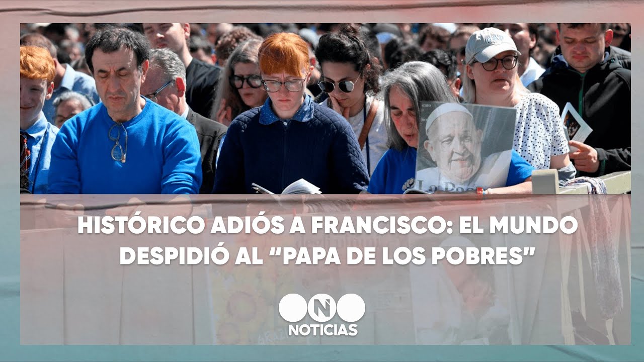 HISTÓRICO ADIÓS AL PAPA FRANCISCO - FUNERAL COMPLETO