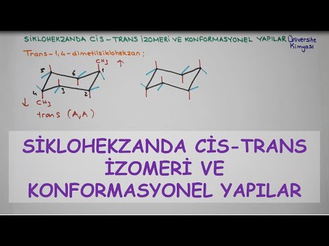 ORGANİK KİMYA|Siklohekzan|Cis-Trans İzomeri ve  Konformasyonel Yapılar