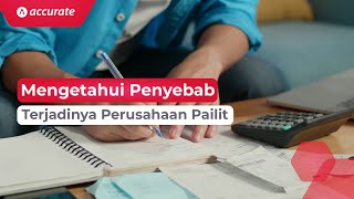 Apa Penyebab Perusahaan Pailit atau Bangkrut?