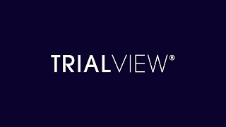 High Court Efficiency: TrialView Cuts Bundle Preparation Time