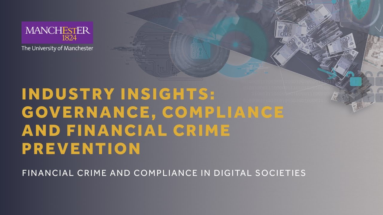 Industry Insights: Governance, Compliance and Financial Crime Prevention