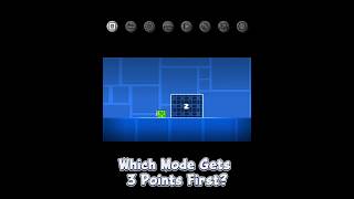 Which Mode Gets 3 Points First? #geometrydash #shorts #viralshorts