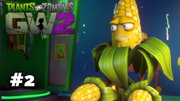 Plants vs Zombies Garden Warfare 2 Gameplay Episode 2: Kernel Corn - NO COMMENTARY