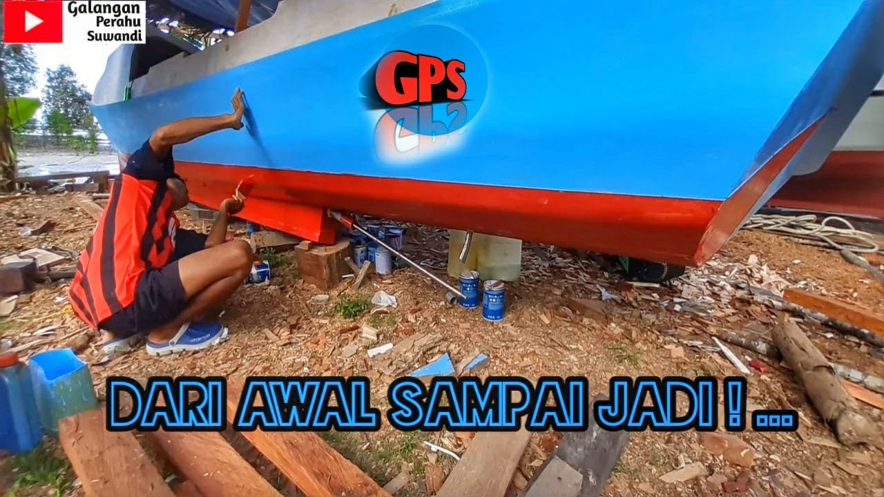 Pembuatan perahu kayu.....! Dari episode awal sampai episode akhir