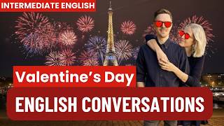 Valentines Day in the USA - Intermediate English Conversation
