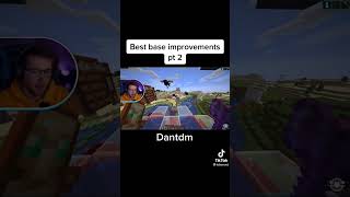 Dantdms Base Improvement