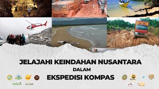 Jelajahi Keindahan Nusantara dalam Ekspedisi Kompas