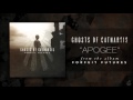 Ghost Of Catharsis - Apogee