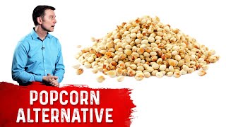 Is Popcorn Healthy? What Are The Popcorn Alternative? – Dr. Berg