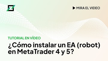 ¿Cómo instalar un EA (robot) en MetaTrader 4 y 5?