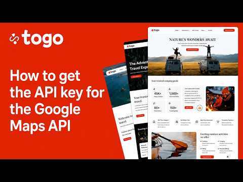 How to get the API key for the Google Maps API