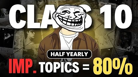 Class 10 Half Yearly 2025 🔥| Most Important Topics to Score 90+! | Half yearly exam 2025 class 10 