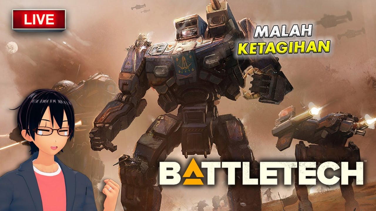 🔴 【Battletech】Kenapa Malah Jadi Nyandu Gini? (ID/EN)